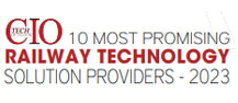 10 Most Promising Railway Technology Solution Providers - 2023